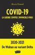 Covid-19 la guerre contre l invincible... - Bild 1