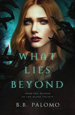 What Lies Beyond - Palomo, B. B.