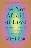 Be Not Afraid of Love (eBook, ePUB)