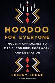 Hoodoo for Everyone (eBook, ePUB)