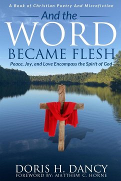 And The Word Became Flesh - Dancy, Doris