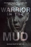 Warrior in the Mud
