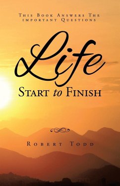 Life Start To Finish - Todd, Robert