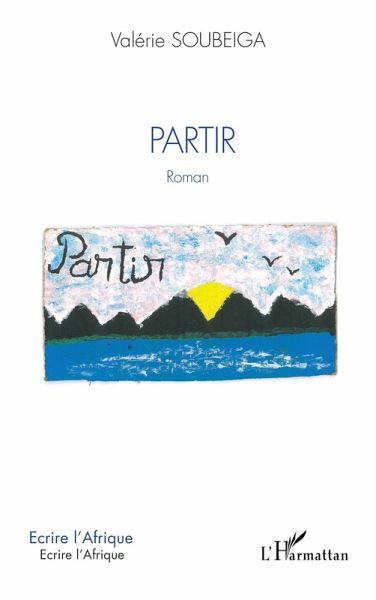Partir. Roman