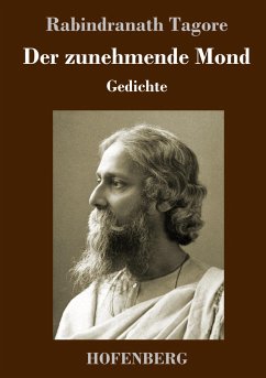 Der zunehmende Mond - Tagore, Rabindranath