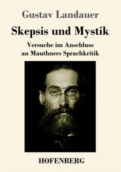 Skepsis und Mystik - Landauer, Gustav