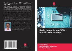 Rede baseada em SDM modificada no chip - Babu, Amar;Solomon, John Bedford;Prasad, G. M. V.