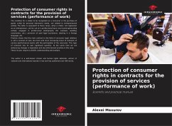 Protection of consumer rights in contracts for the provision of services (performance of work) - Maxurov, Alexei