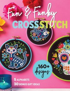 Fun & Funky Cross Stitch (eBook, ePUB) - Media, Immediate