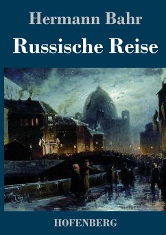 Russische Reise - Bahr, Hermann