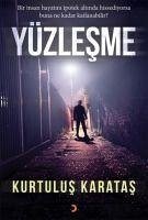 Yüzlesme - Karatas, Kurtulus