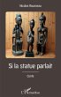 Si la statue parlait - Bild 1