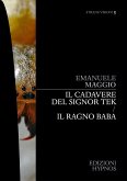 Il cadavere del signor Tek - Il ragno Baba (eBook, ePUB)