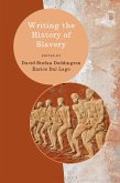 Writing the History of Slavery (eBook, PDF)