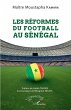 Les réformes du football au Sénégal - Bild 1