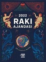 Raki Ajandasi 2022 - Kolektif