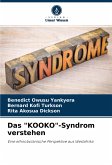 Das "KOOKO"-Syndrom verstehen