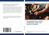 Sportbegeisterung zwischen Gesellschaft, Gender und intensiven Emotion