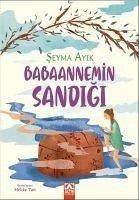 Babaannemin Sandigi - Ayik, Seyma