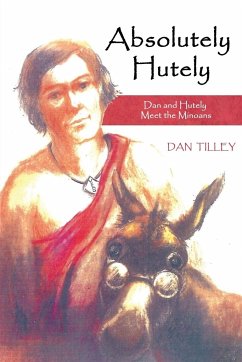 Absolutely Hutely - Tilley, Dan