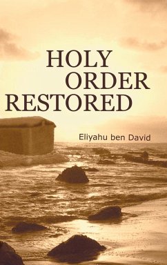 Holy Order Restored - Ben David, Eliyahu