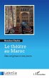 Le théâtre au Maroc - Bild 1