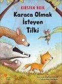 Karaca Olmak Isteyen Tilki