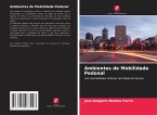 Ambientes de Mobilidade Pedonal