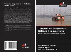 Turismo: Un pensiero su Kolkata e la sua storia - Jamader, Asik Rahaman;Sardar, Saswati;Bhattacharyya, Aatreyee