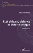 État africain, violence et théorie... - Bild 1