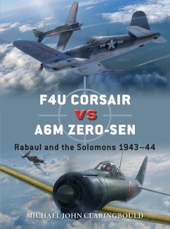 F4U Corsair versus A6M Zero-sen (eBook, PDF) - Claringbould, Michael John