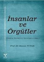 Insanlar ve Örgütler - Tutar, Hasan