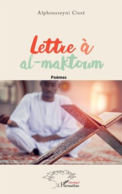 Lettre à al-maktoum - Cissé, Alphousseyni