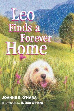 Leo Finds a Forever Home - O'Hara, Joanne G.