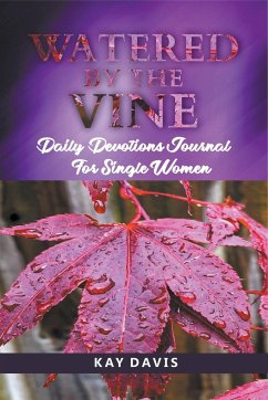 Watered by the Vine - Davis, Kay