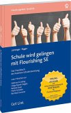 Schule wird gelingen mit Flourishing SE