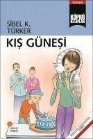 Kis Günesi - K. Türker, Sibel