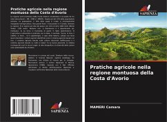 Pratiche agricole nella regione montuosa della Costa d'Avorio - Camara, MAMERI