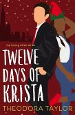 Twelve Days of Krista (eBook, ePUB) Twelve Days of Krista (eBook, ePUB)