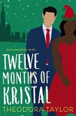 Twelve Months of Kristal (eBook, ePUB) Twelve Months of Kristal (eBook, ePUB)
