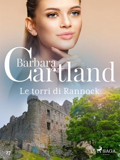 Le torri di Rannock (La collezione eterna di Barbara Cartland 27) (eBook, ePUB) - Cartland, Barbara