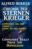 Commander Reilly Folge 5/6 Doppelband Chronik der Sternenkrieger (eBook, ePUB)