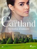 Melodia d'amore (La collezione eterna di Barbara Cartland 26) (eBook, ePUB)