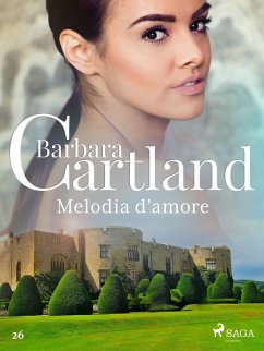 Cover Melodia d'amore (La collezione eterna di Barbara Cartland 26) (eBook, ePUB)