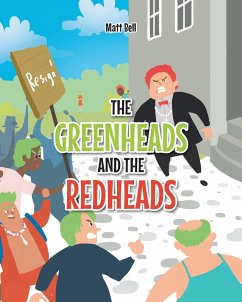 The Greenheads and the Redheads (eBook, ePUB) - Bell, Matt