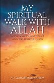 My Spiritual Walk with Allah (eBook, ePUB)