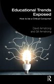 Educational Trends Exposed (eBook, PDF) Educational Trends Exposed (eBook, PDF)