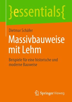 Massivbauweise mit Lehm (eBook, PDF) - Schäfer, Dietmar