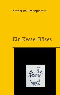 Ein Kessel Böses (eBook, ePUB)