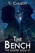 The Bench (The Dadirri Saga, #1)... - Bild 1